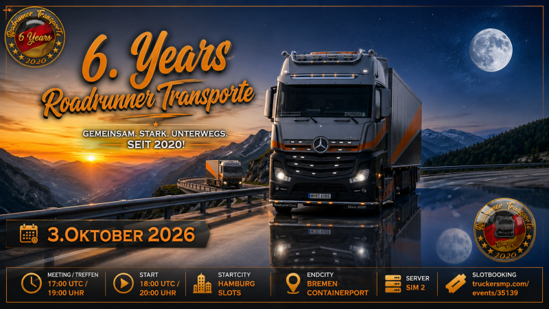 🎉 Vorankündigung – 6 Jahre Roadrunner Transporte 🎉